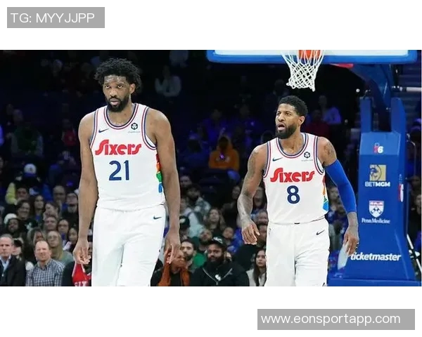 76人迎战老鹰恩比德复出先发阵容强大埃奇库姆乔治巴洛马克西齐上阵